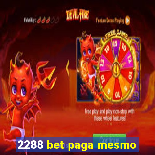 2288 bet paga mesmo